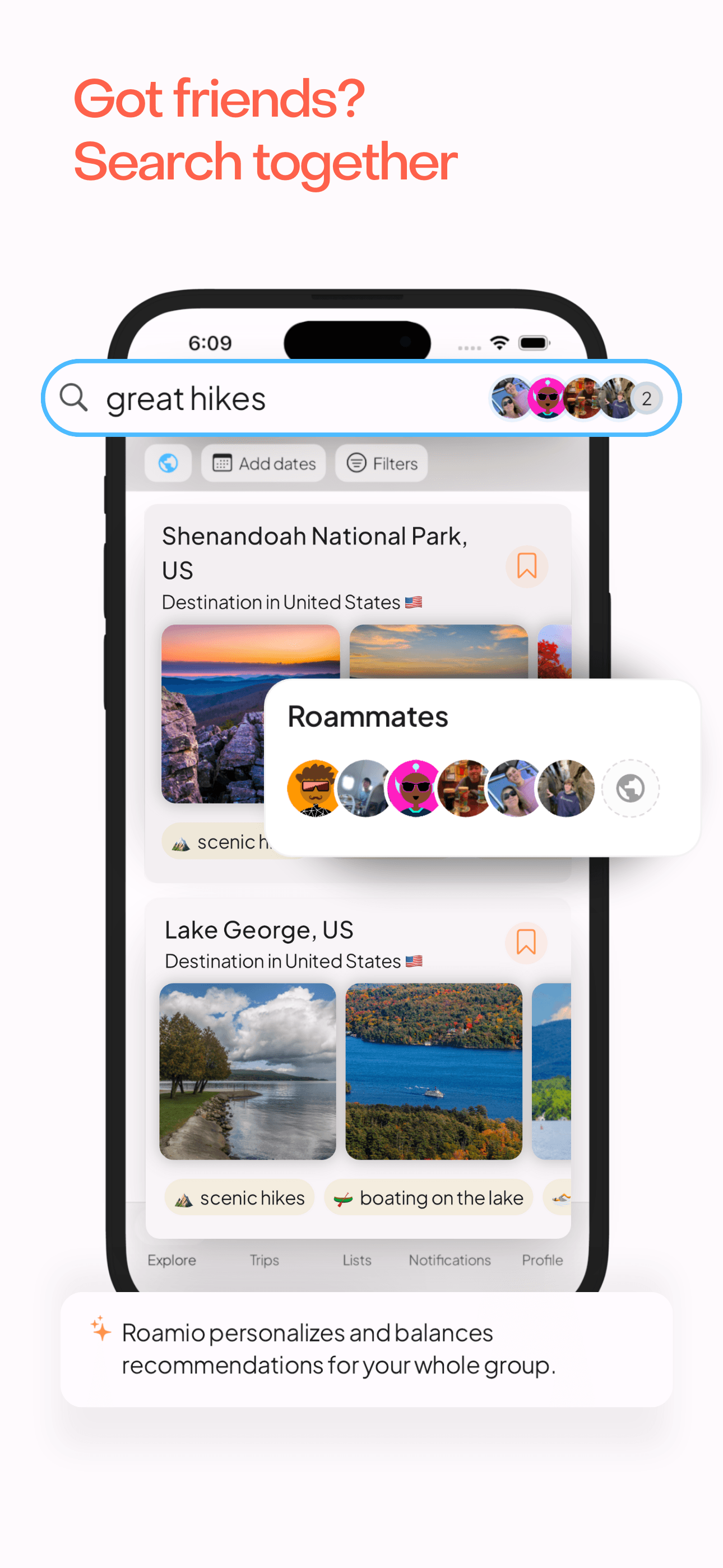 Collaborate with friends by adding them to your trip for shared planning and activities.